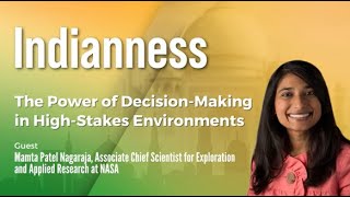 The Power of Decision-Making in High-Stakes Environments with Mamta Patel Nagaraja 
